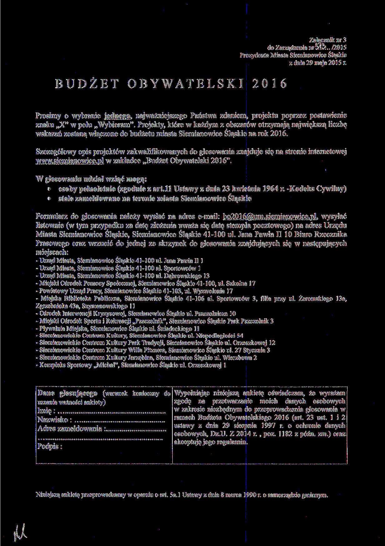 Załącznik nr do Zarządzenia nr511.. /015 Prezydenta Miasta Siemianowice Śląskie z dnia 9 maja 015 r.