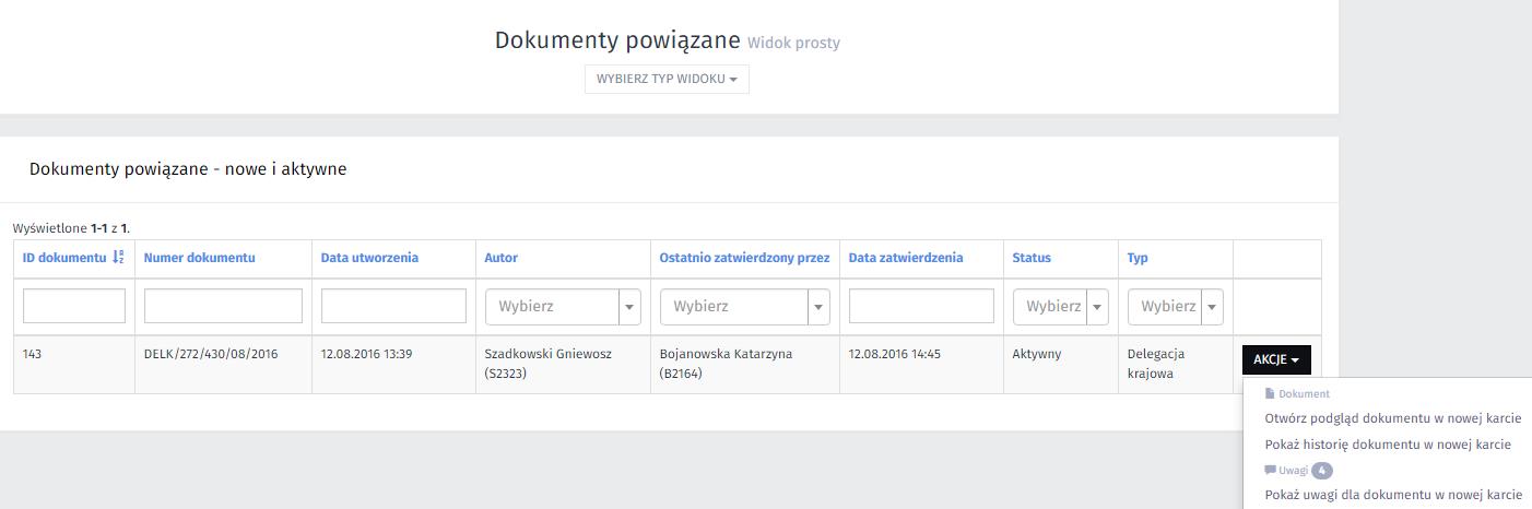 użytkownik wykonał jakąś akcję, np. dokonał akceptacji, ale nie jest autorem dokumentu, inaczej mówiąc uczestniczył w procesie obiegu dokumentu na jednym lub kilku krokach.