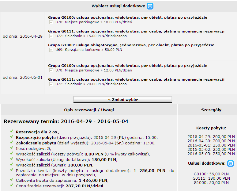 Wybór usługi obligatoryjnej U69 Sprzątanie końcowe jest wymuszony. Wybór usług opcjonalnych pozostaje w gestii rezerwującego.
