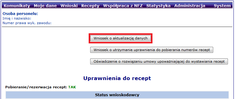 Wniosek o aktualizację danych w systemie W celu utworzenia wniosku o aktualizację danych należy w menu wybrać: