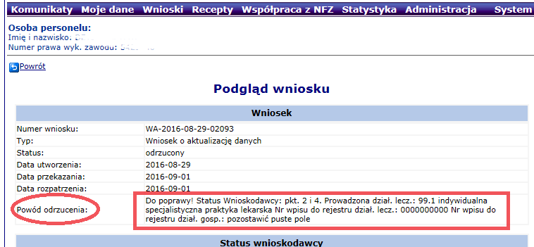 Jeśli wniosek został błędnie wypełniony status wniosku zmieni się na odrzucony i w podglądzie