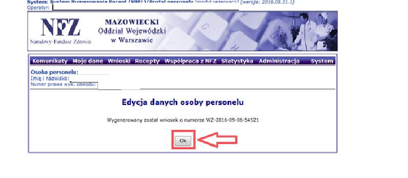 UWAGA!!! Po zatwierdzeniu podsumowania edycji danych osoby personelu, w systemie pojawi się komunikat o wygenerowaniu wniosku. Następnie należy wybrać zakładkę miejsca.