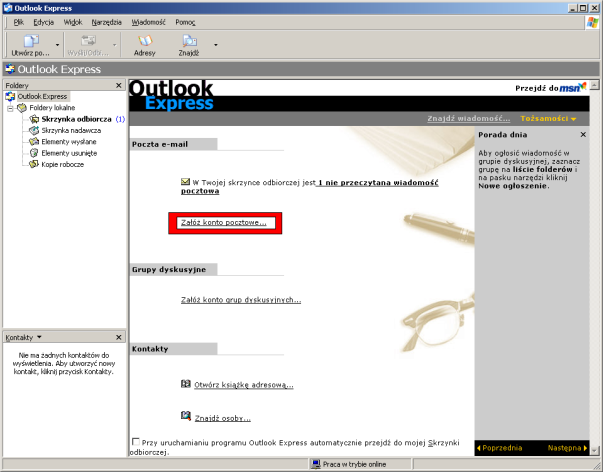 2. Outlook Express Przy uruchomieniu programu Outlook Express powinien otworzyć się kreator połączeń internetowych, jeżeli tak