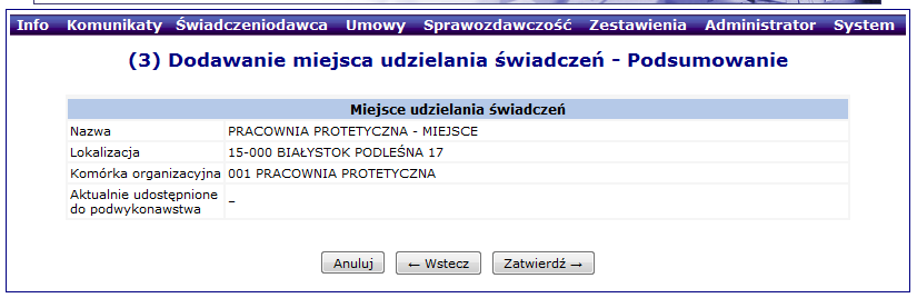 Ze słownika należy wybrać wcześniej dodaną komórkę organizacyjną (jeśli lokalizacja nie jest automatycznie wybrana należy ją również wybrać ze słownika).