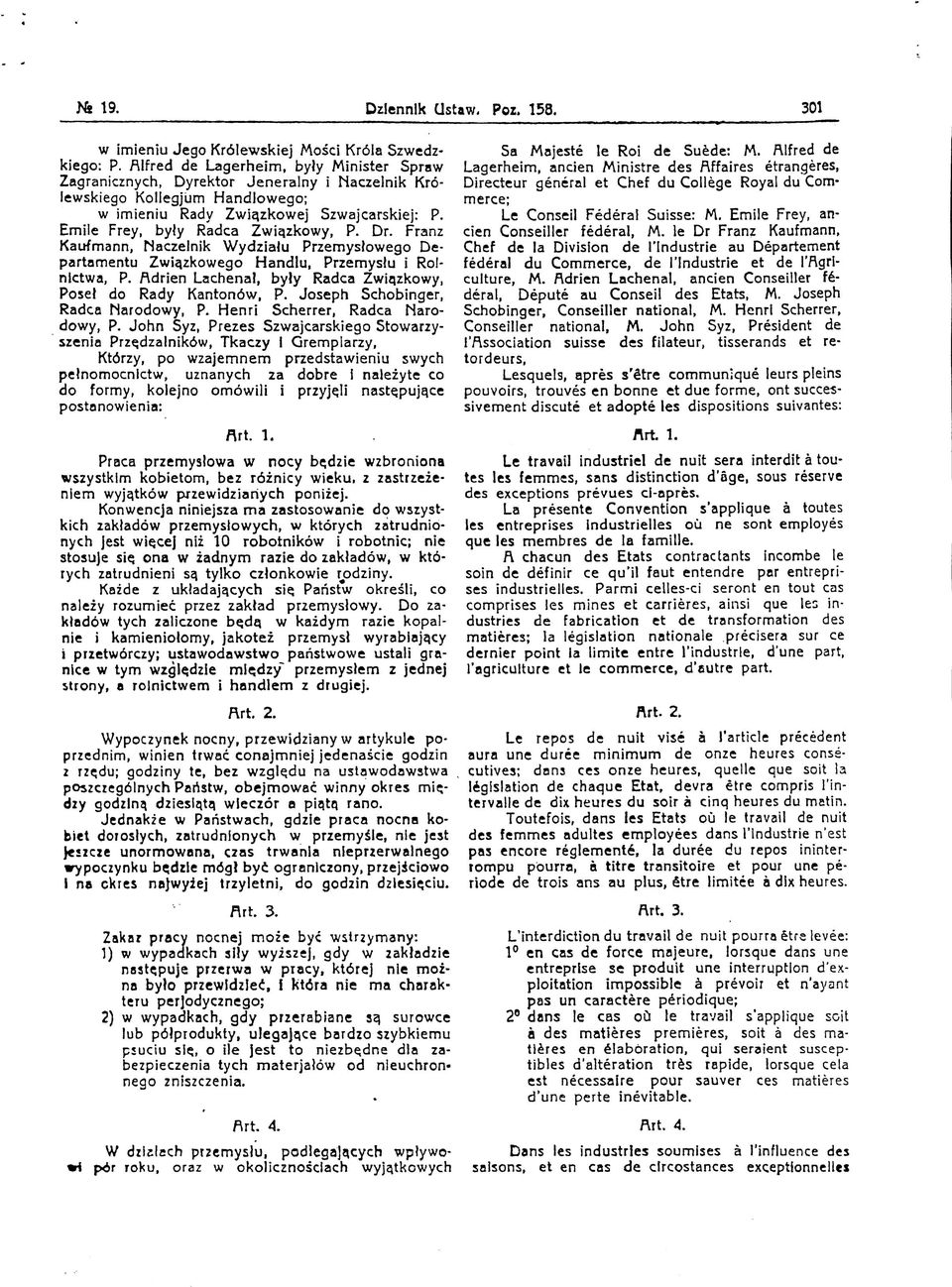 Emile Frey, byly Radca Zwiqzkowy, P. Dr. Franz Kaufmann, Naczelnik Wydzialu Przemyslowego Departamentu Zwia^zkowego Handlu, Przemyslu i Rolnictwa, P.