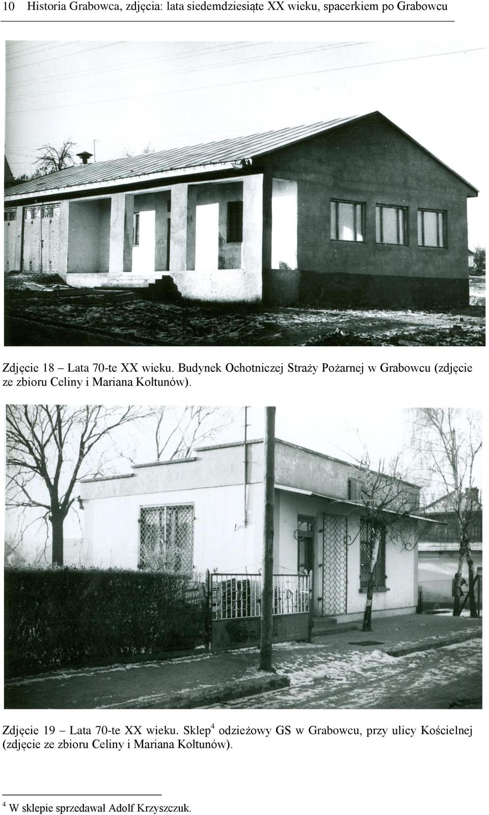 Budynek Ochotniczej Straży Pożarnej w Grabowcu (zdjęcie ze zbioru Celiny i Mariana Kołtunów).