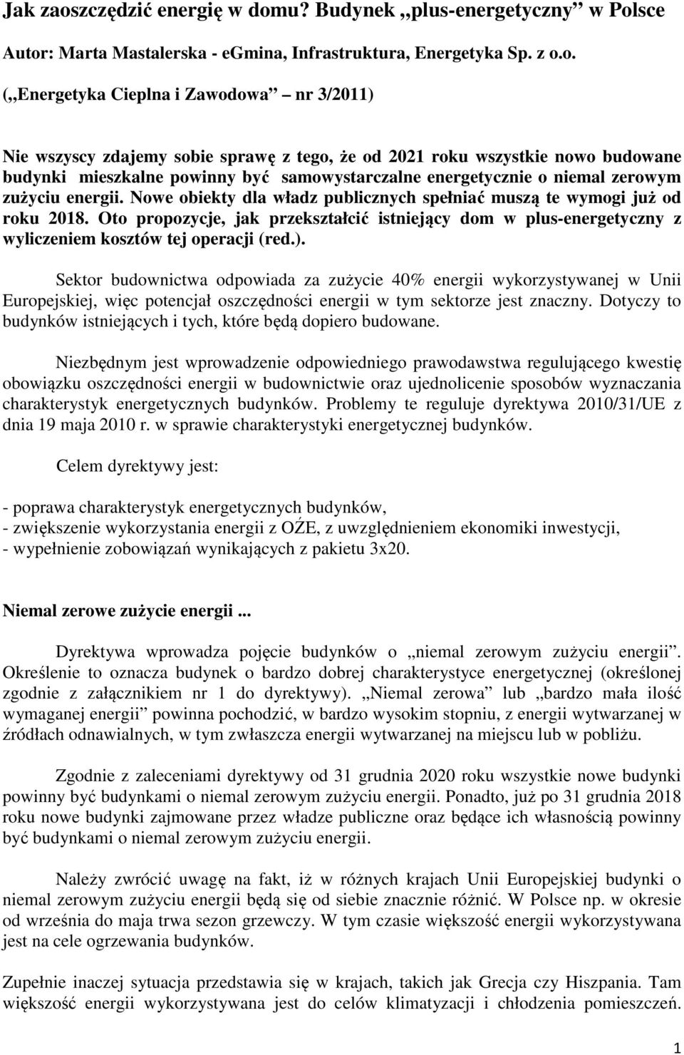 u? Budynek plus-energetyczny w Pol