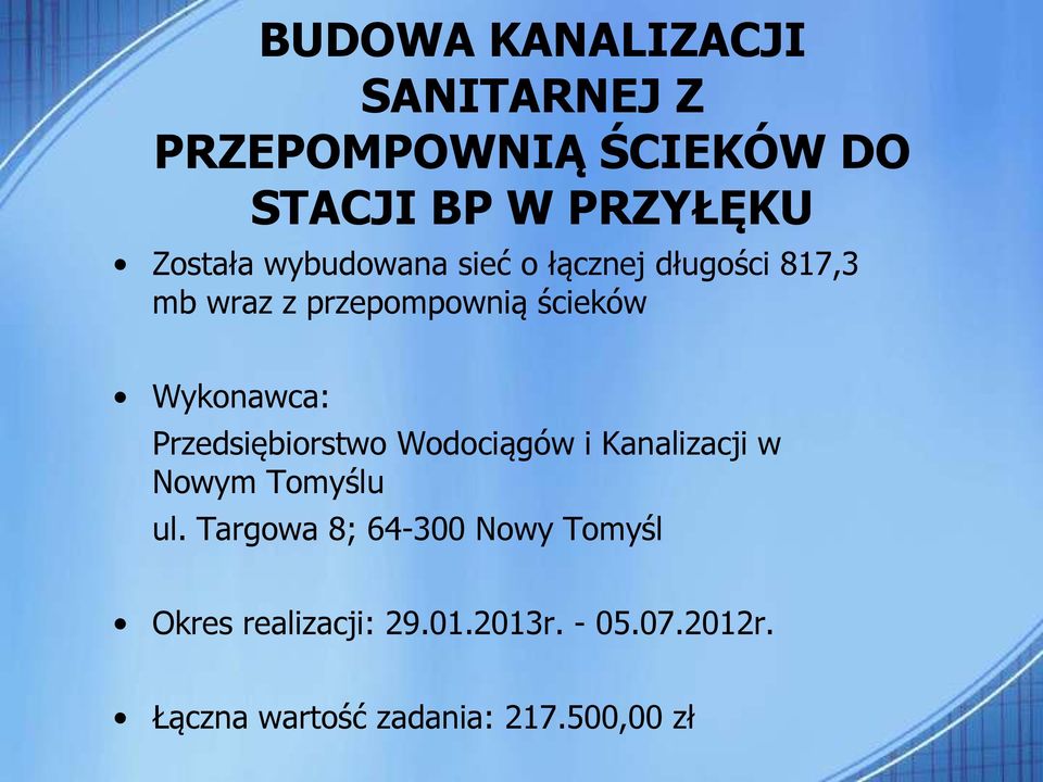 Przedsiębiorstwo Wodociągów i Kanalizacji w Nowym Tomyślu ul.