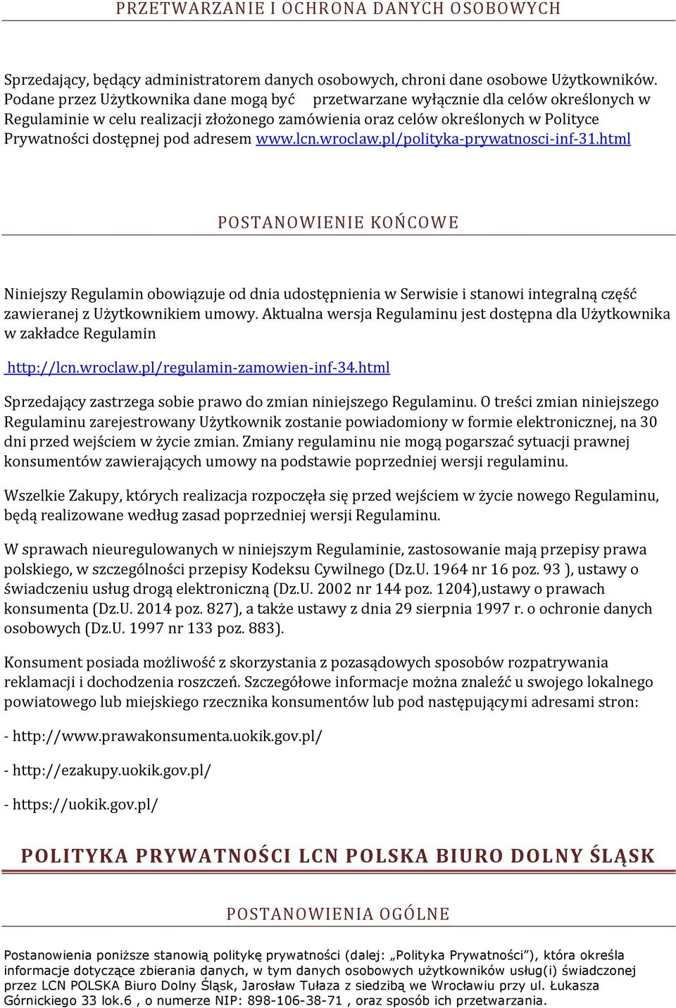 adresem www.lcn.wroclaw.pl/polityka-prywatnosci-inf-31.