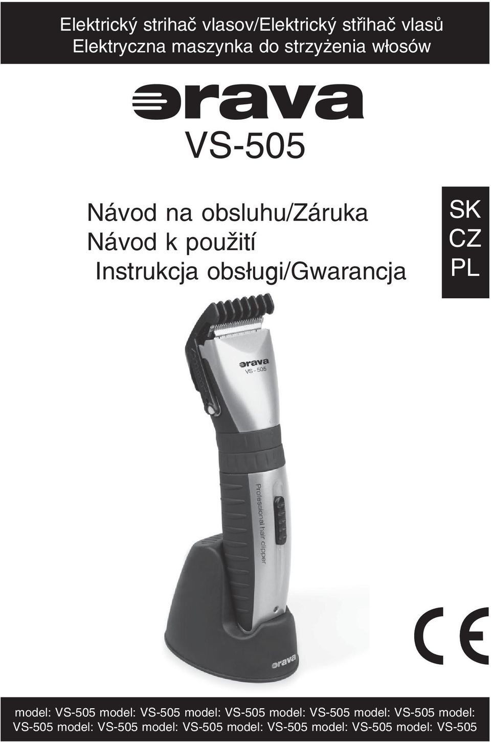 obsługi/gwarancja SK CZ PL model: VS 505 model: VS 505 model: VS 505 model: VS 505