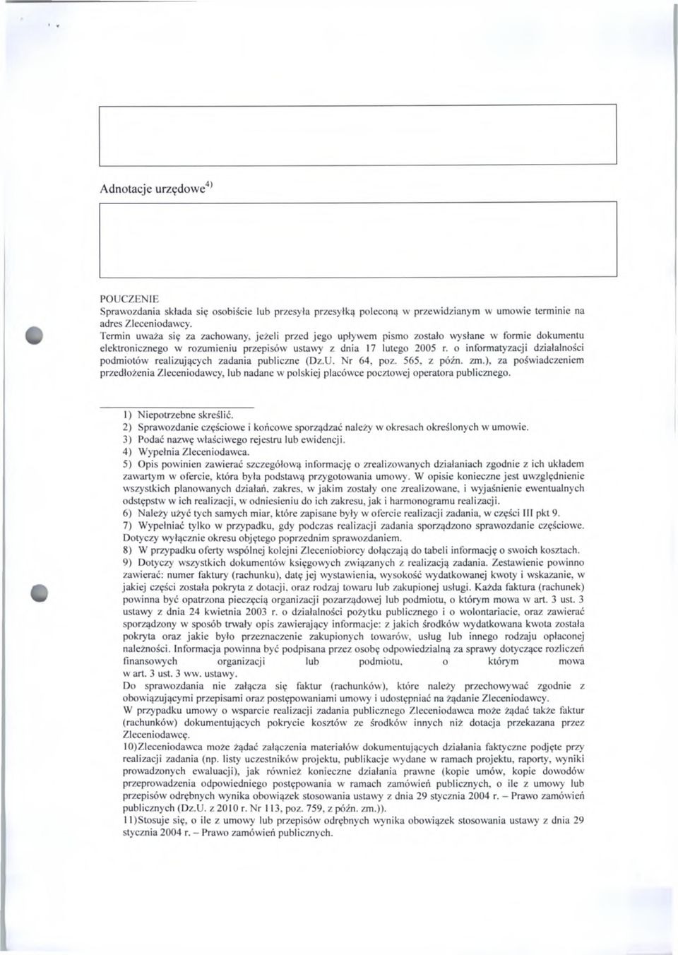 o informatyzacji działalności podmiotów realizujących zadania publiczne (Dz.U. Nr 64, poz. 565, z późn. zm.