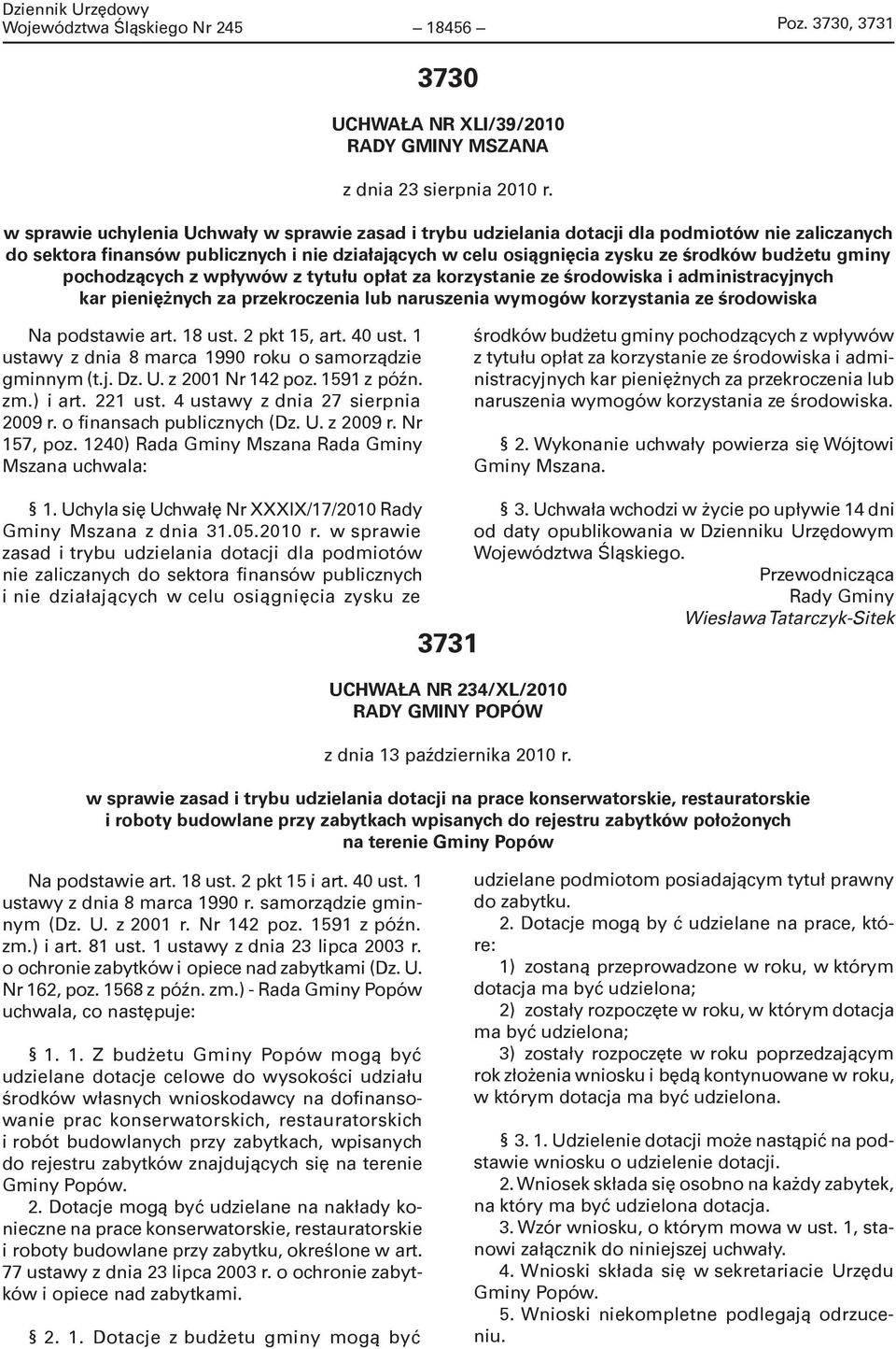 gminy pochodzących z wpływów z tytułu opłat za korzystanie ze środowiska i administracyjnych kar pieniężnych za przekroczenia lub naruszenia wymogów korzystania ze środowiska Na podstawie art. 18 ust.