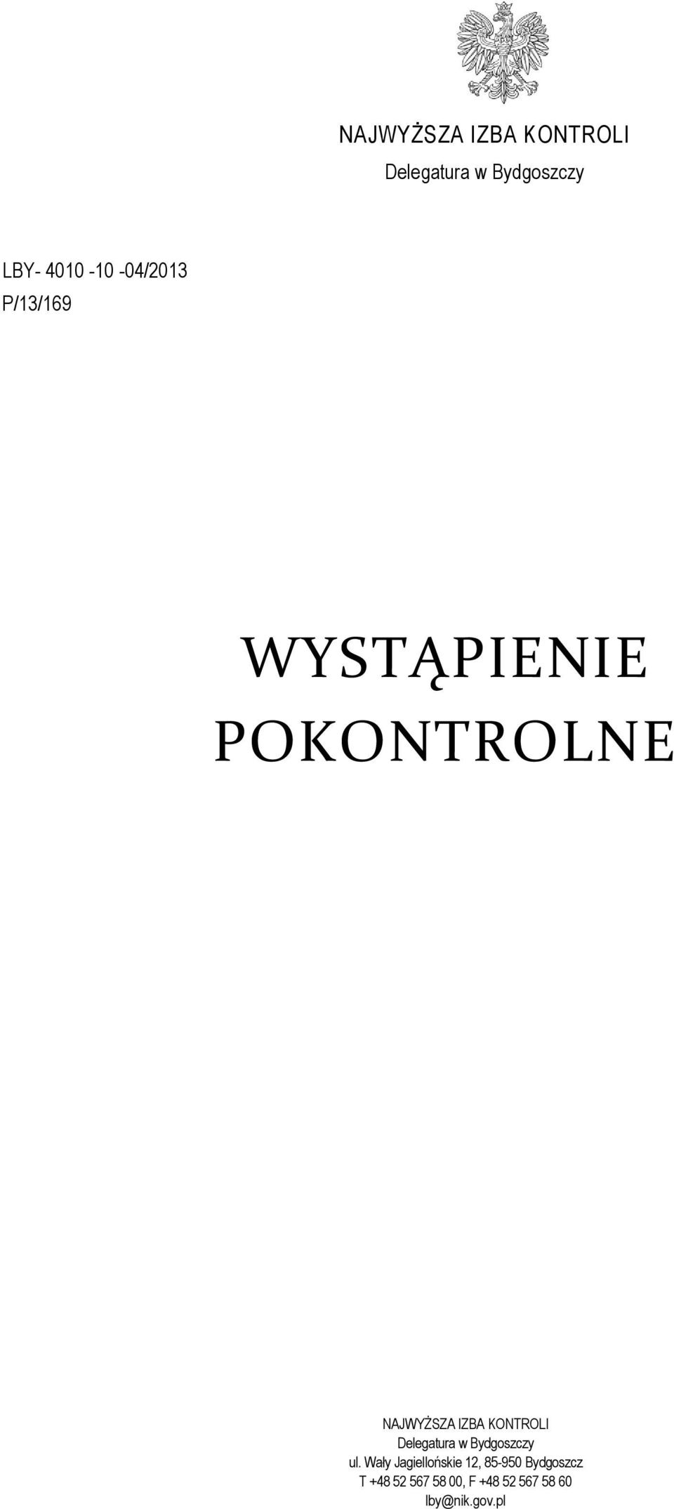 KONTROLI Delegatura w Bydgoszczy ul.