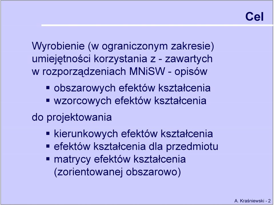 efektów kształcenia do projektowania kierunkowych efektów kształcenia efektów