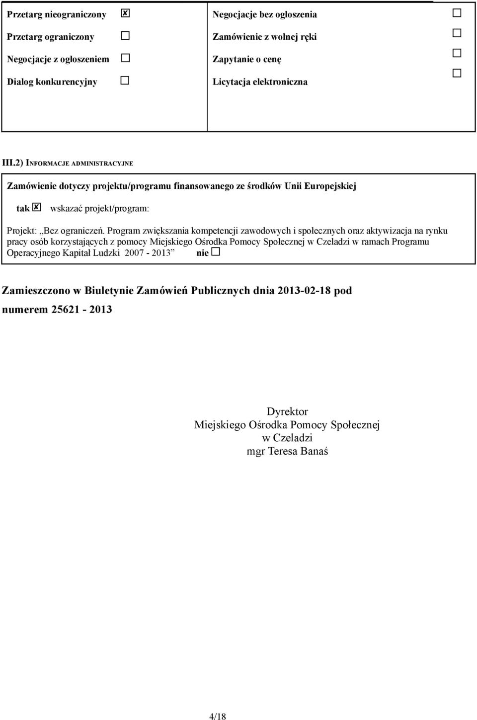 Program zwiększania kompetencji zawodowych i społecznych oraz aktywizacja na rynku pracy osób korzystających z pomocy Miejskiego Ośrodka Pomocy Społecznej w Czeladzi w ramach Programu