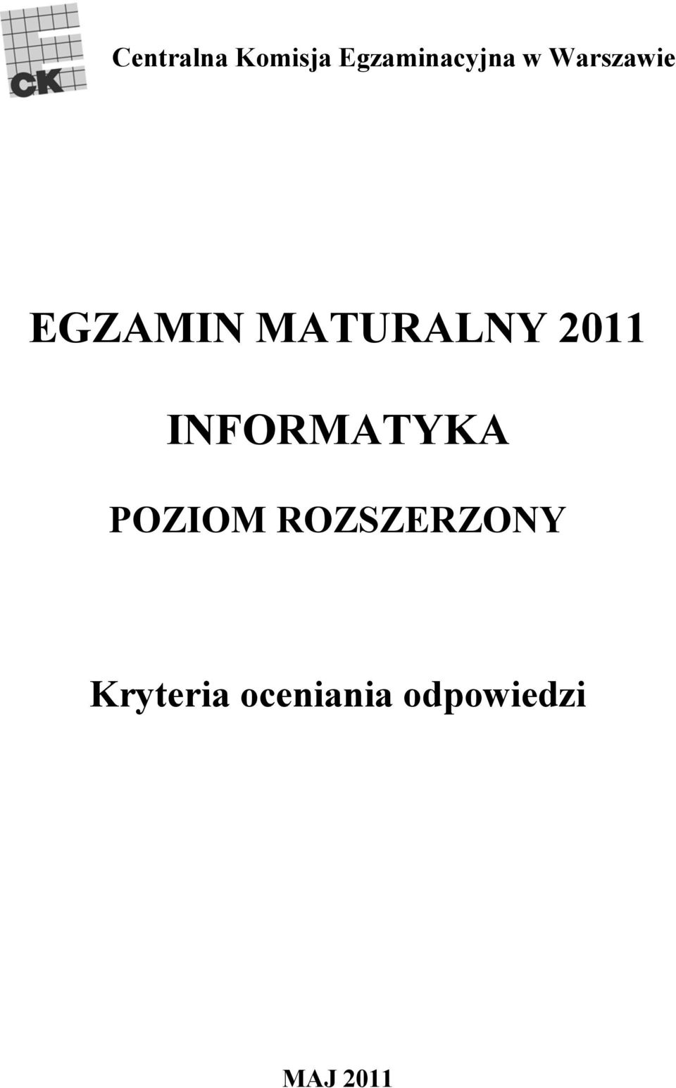 EGZAMIN MATURALNY 2011