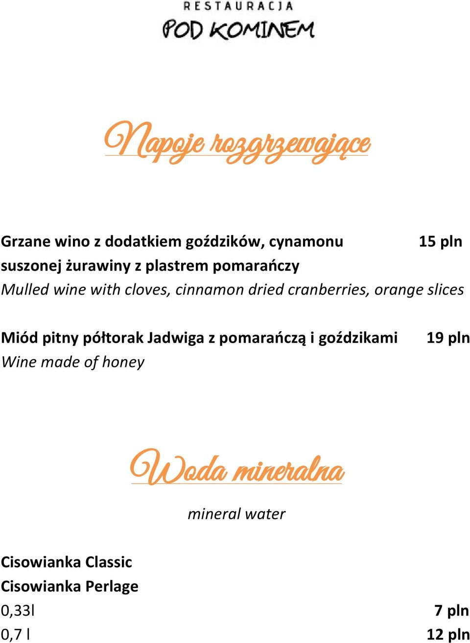 orange slices Miód pitny półtorak Jadwiga z pomarańczą i goździkami Wine made of