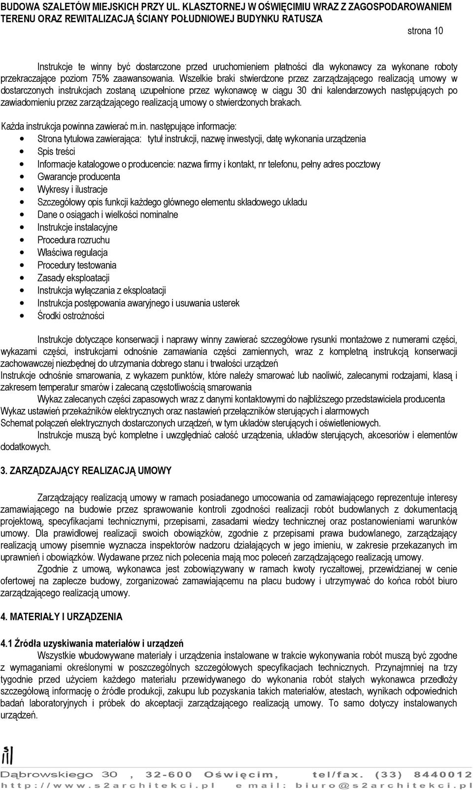 zarządzającego realizacją umowy o stwierdzonych brakach. Każda ins