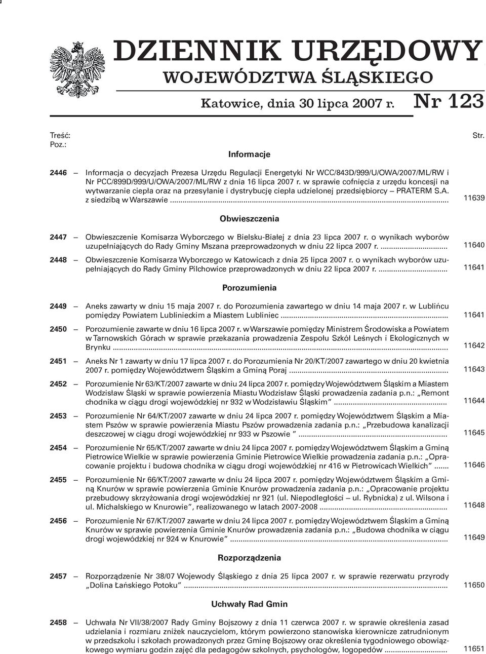 w sprawie cofnięcia z urzędu koncesji na wytwarzanie ciepła oraz na przesyłanie i dystrybucję ciepła udzielonej przedsiębiorcy PRATERM S.A. z siedzibą w Warszawie.
