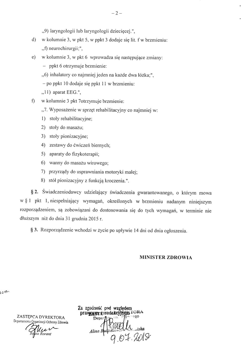 si^ ppkt 11 w brzmieniu: 11) aparat EEC", f) w kolumnie 3 pkt 7otrzymuje brzmienie: 7.
