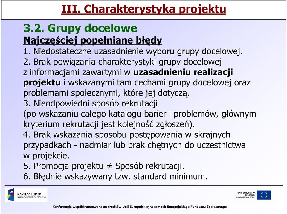 społecznymi, które jej dotyczą. 3.