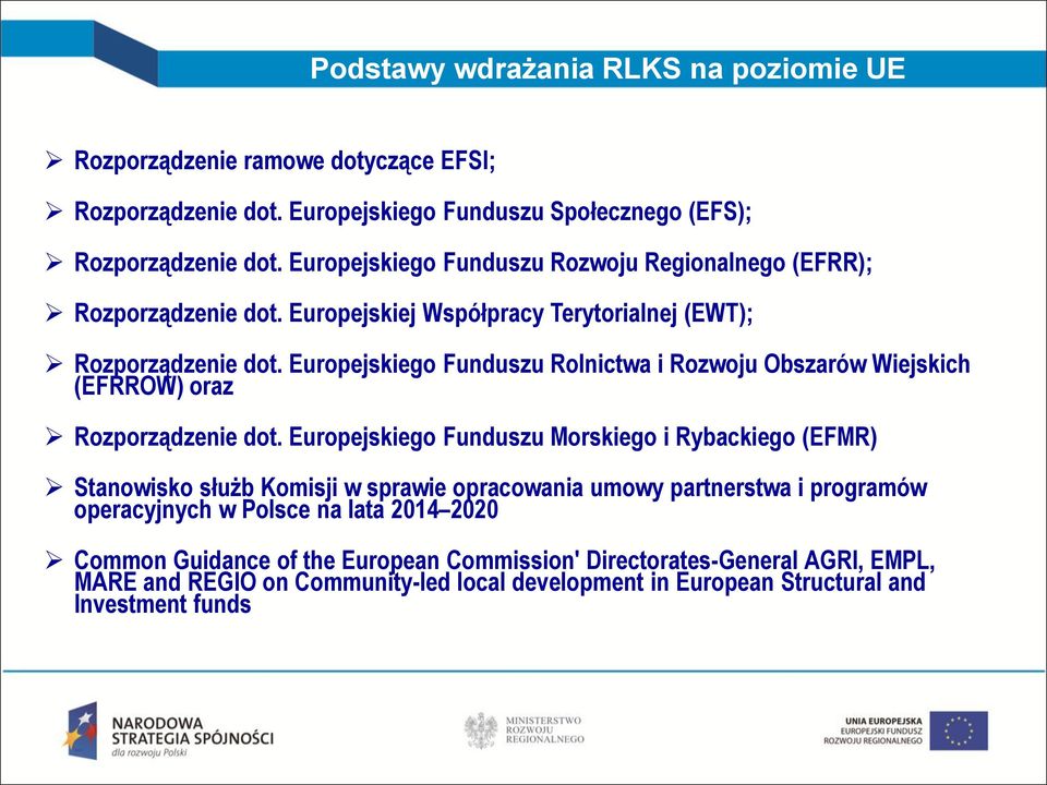 Europejskiego Funduszu Rolnictwa i Rozwoju Obszarów Wiejskich (EFRROW) oraz Rozporządzenie dot.