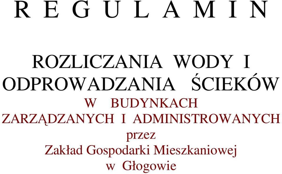 ZARZĄDZANYCH I ADMINISTROWANYCH przez