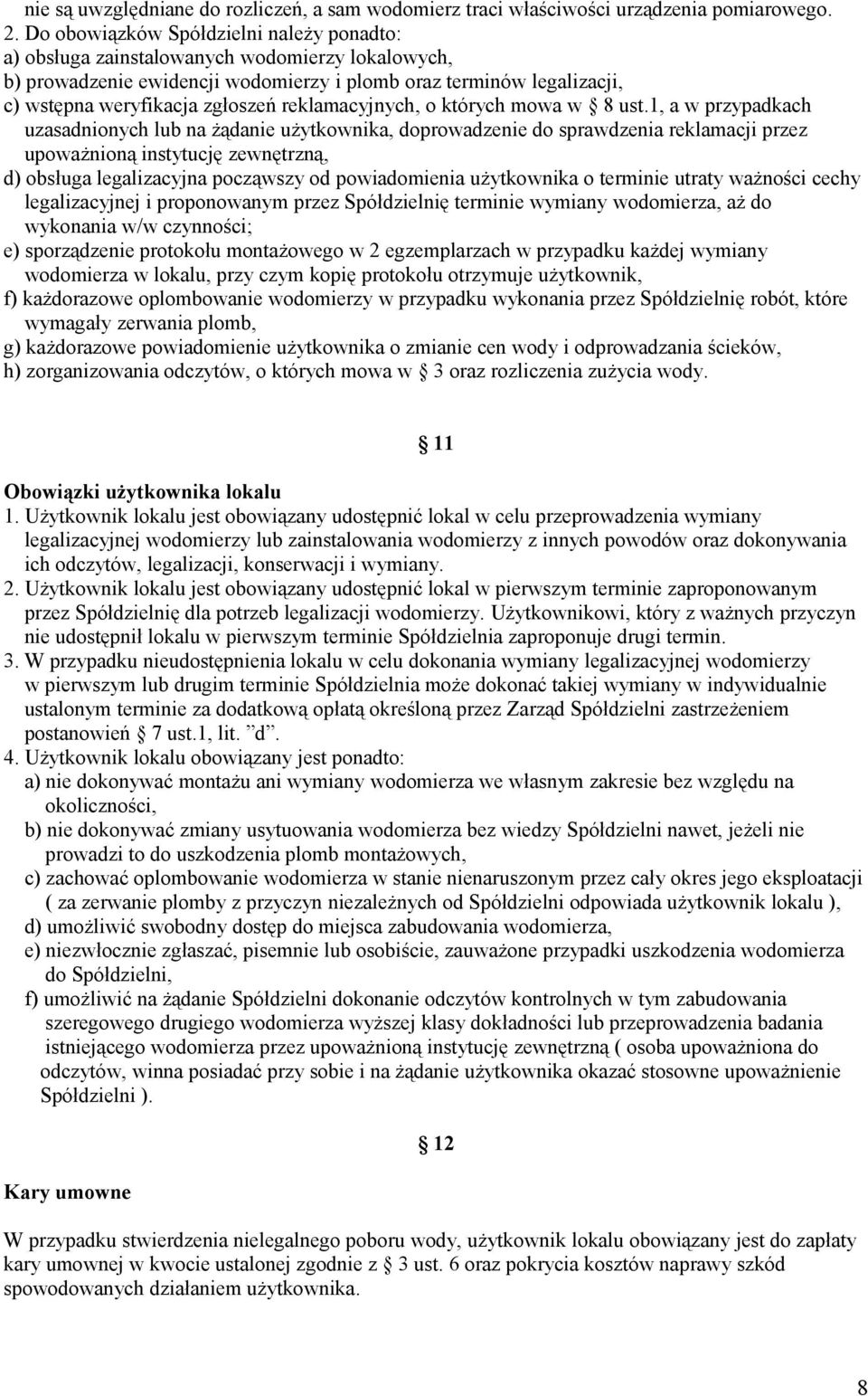 reklamacyjnych, o których mowa w 8 ust.