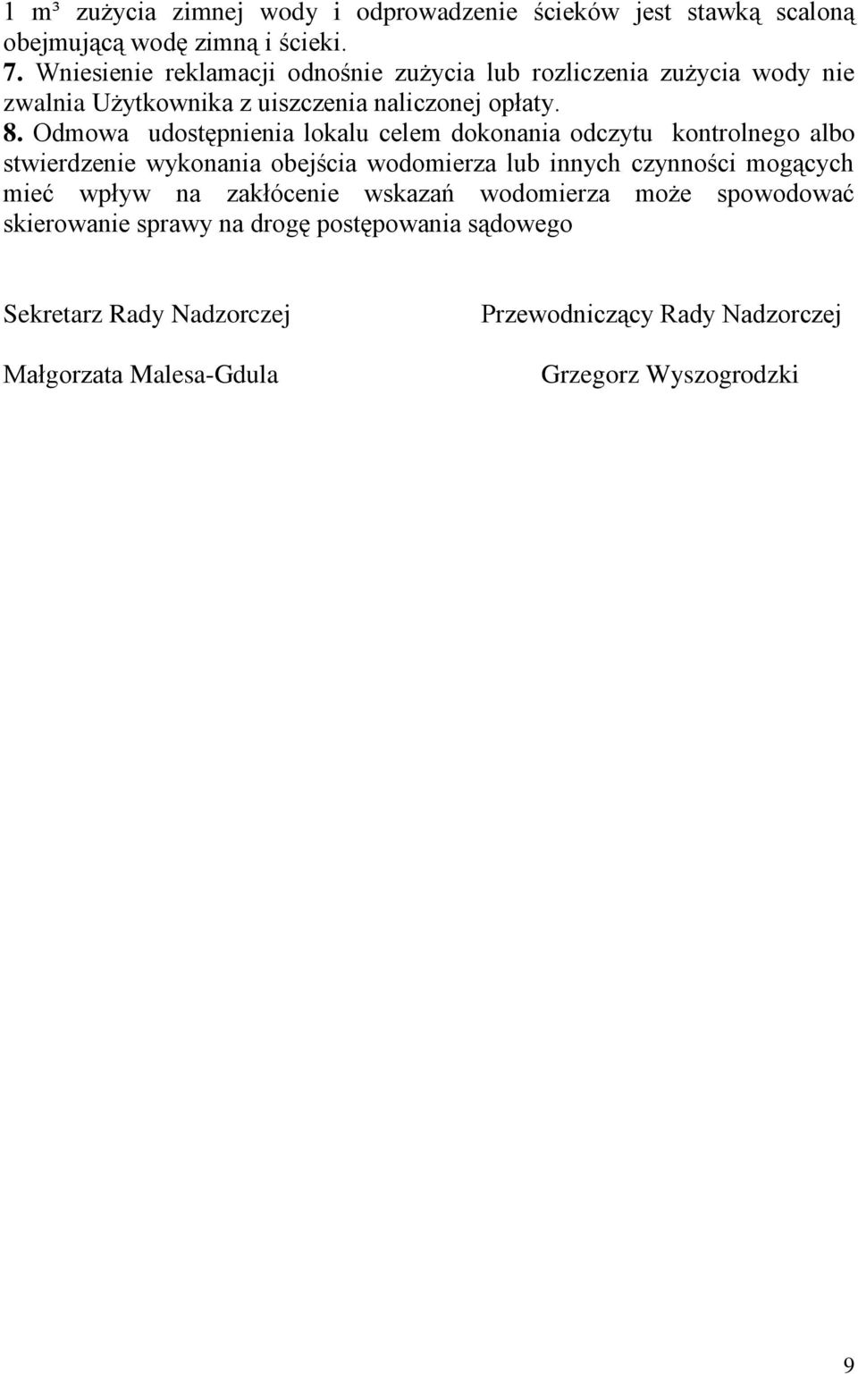 Odmowa udostępnienia lokalu celem dokonania odczytu kontrolnego albo stwierdzenie wykonania obejścia wodomierza lub innych czynności mogących mieć