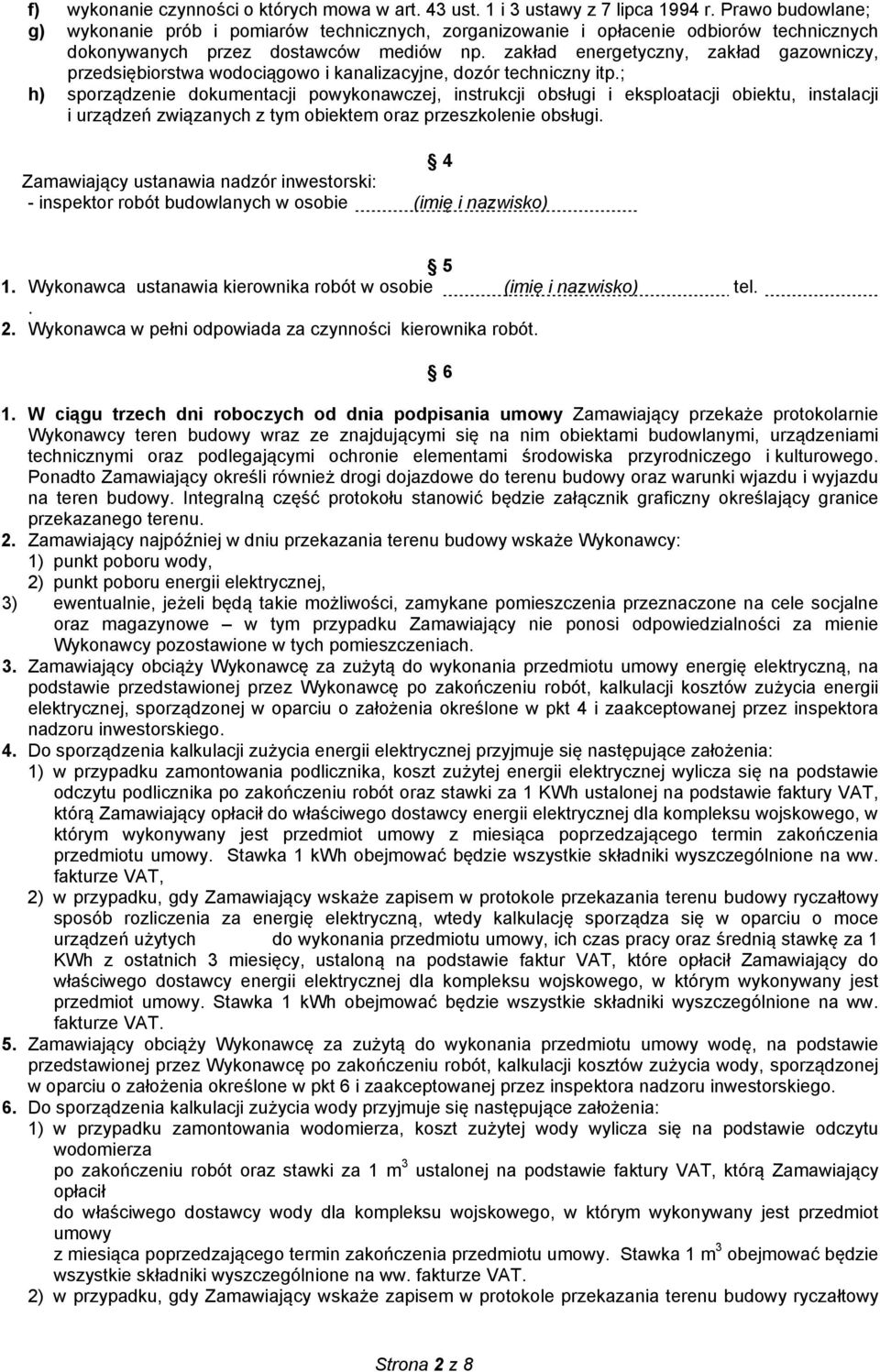 zakład energetyczny, zakład gazowniczy, przedsiębiorstwa wodociągowo i kanalizacyjne, dozór techniczny itp.