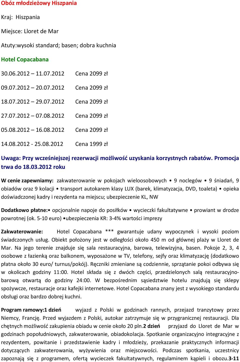 Promocja trwa do 18.03.