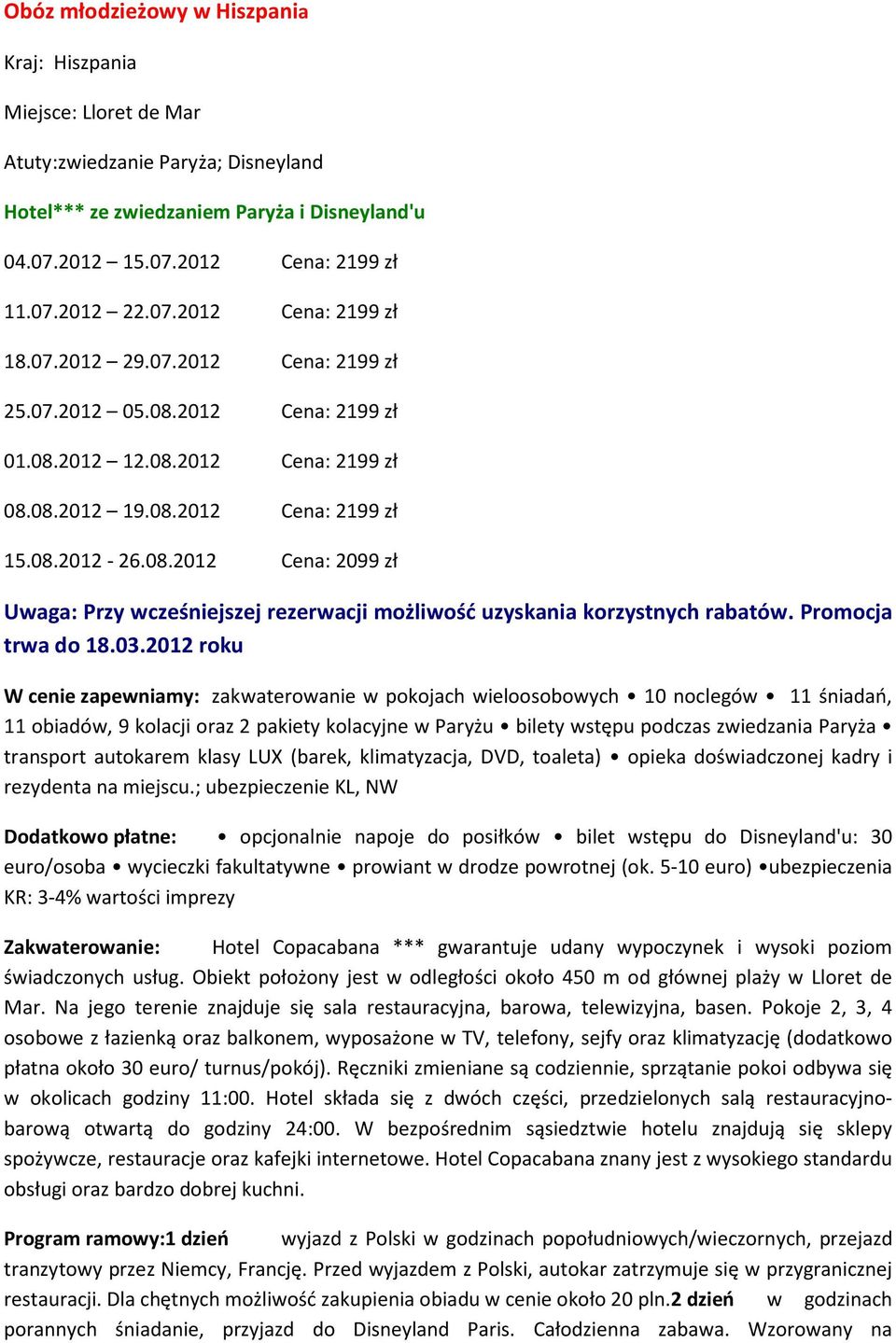 Promocja trwa do 18.03.