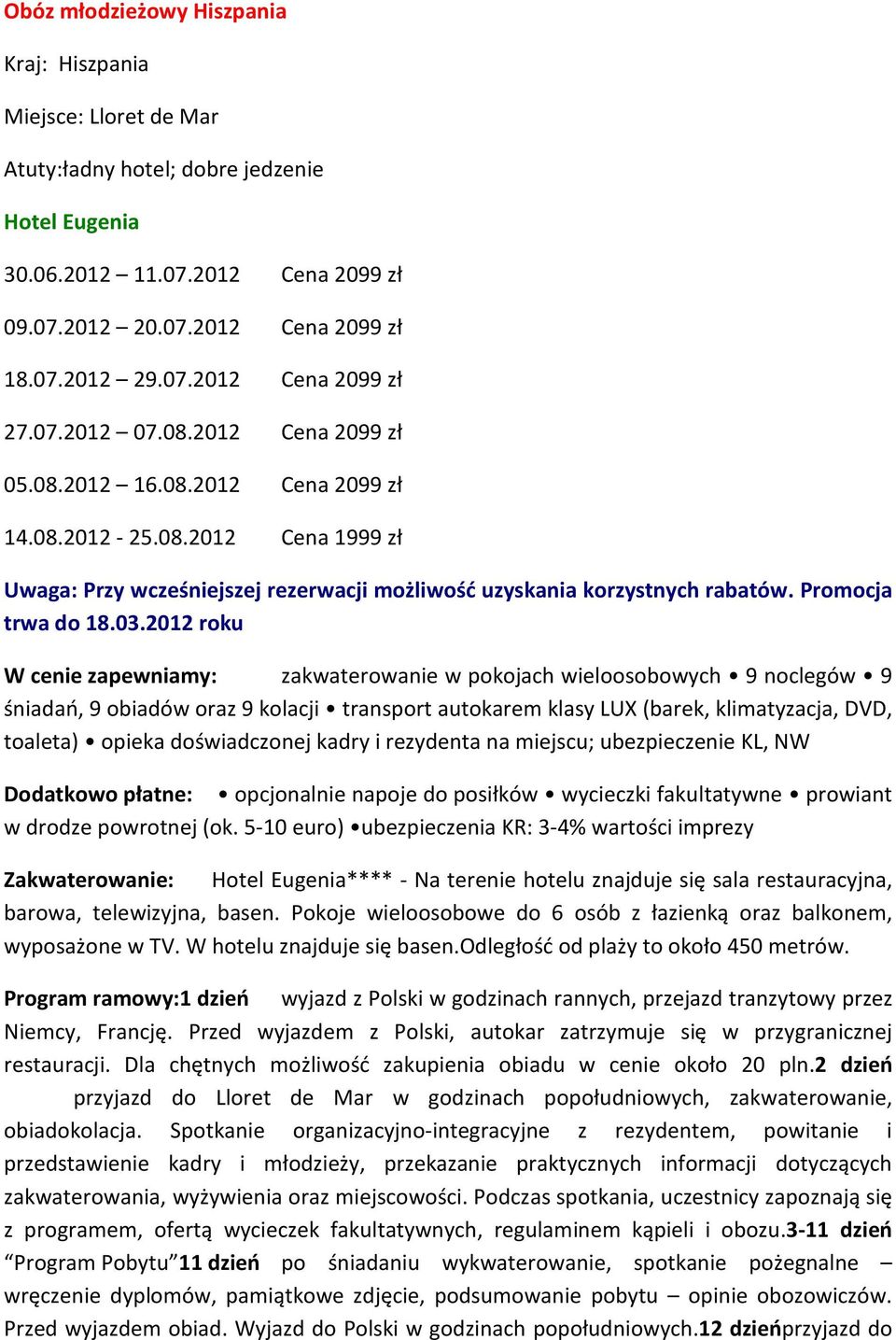 Promocja trwa do 18.03.