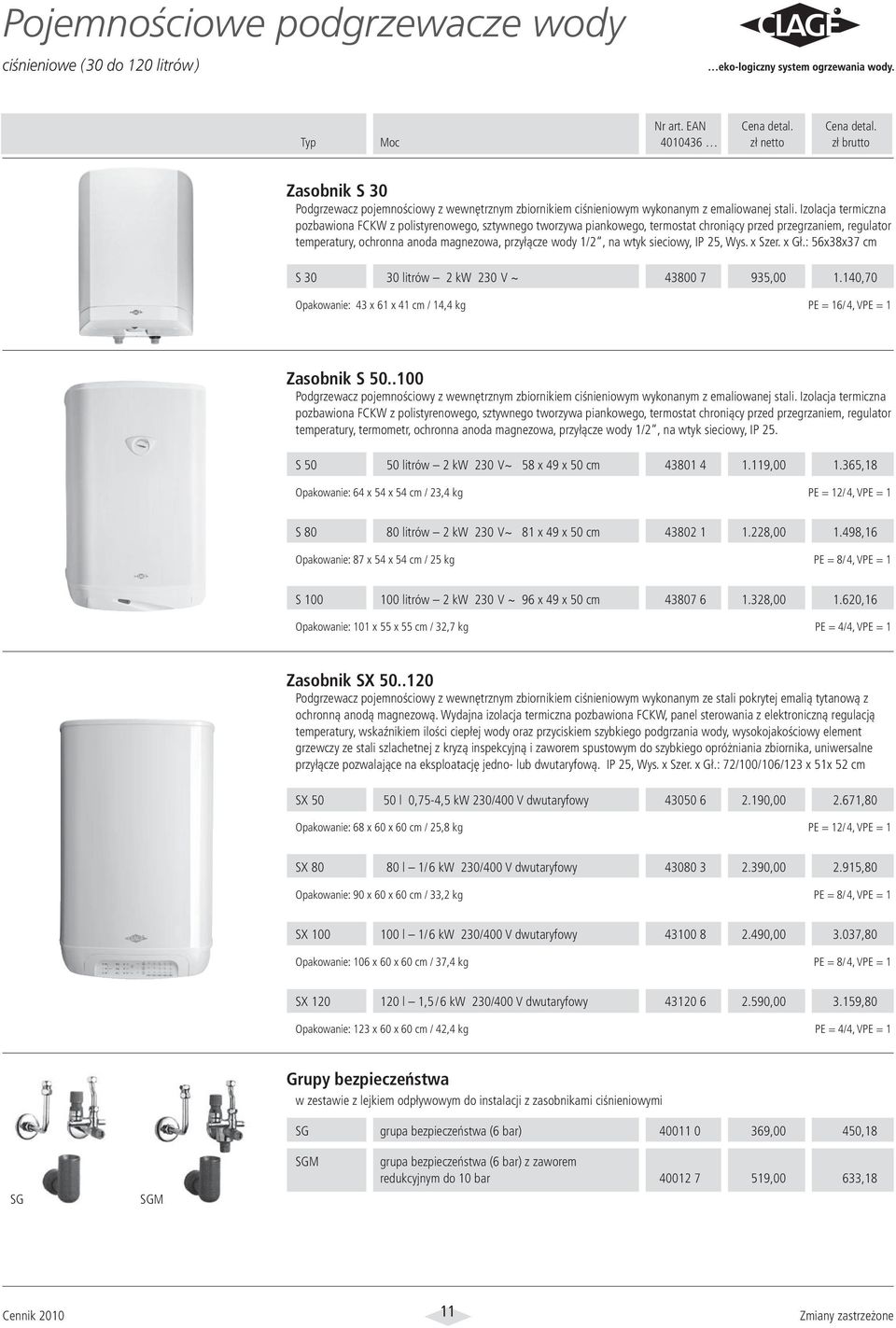 wtyk sieciowy, IP 25, Wys. x Szer. x Gł.: 56x38x37 cm S 30 30 litrów 2 kw 230 V ~ 43800 7 935,00 1.140,70 Opakowanie: 43 x 61 x 41 cm / 14,4 kg PE = 16/4, VPE = 1 Zasobnik S 50.