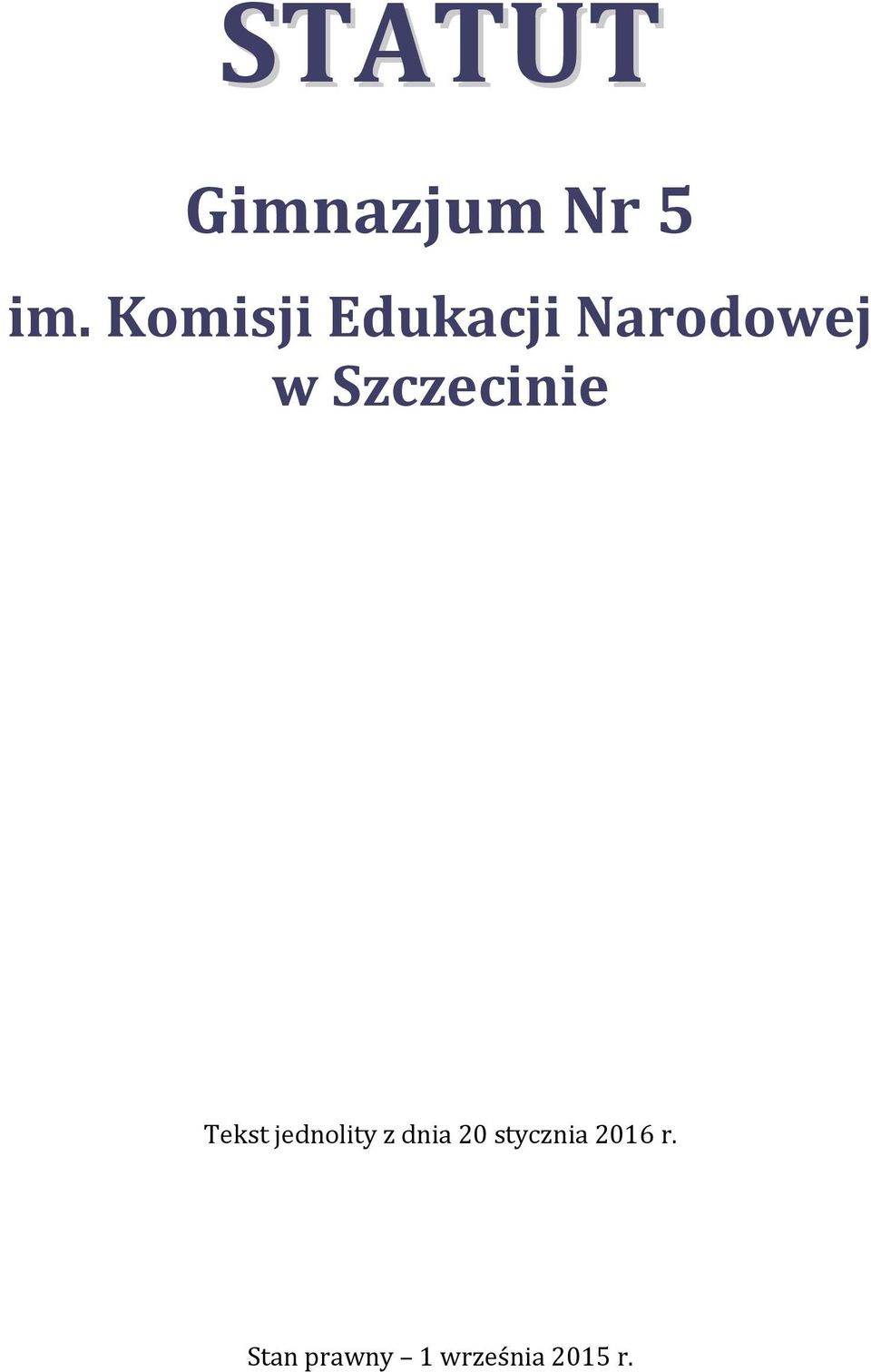 Szczecinie Tekst jednolity z dnia