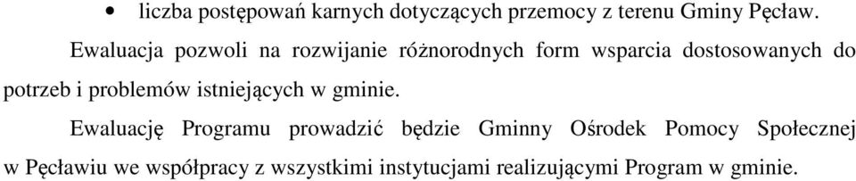 i problemów istniejących w gminie.