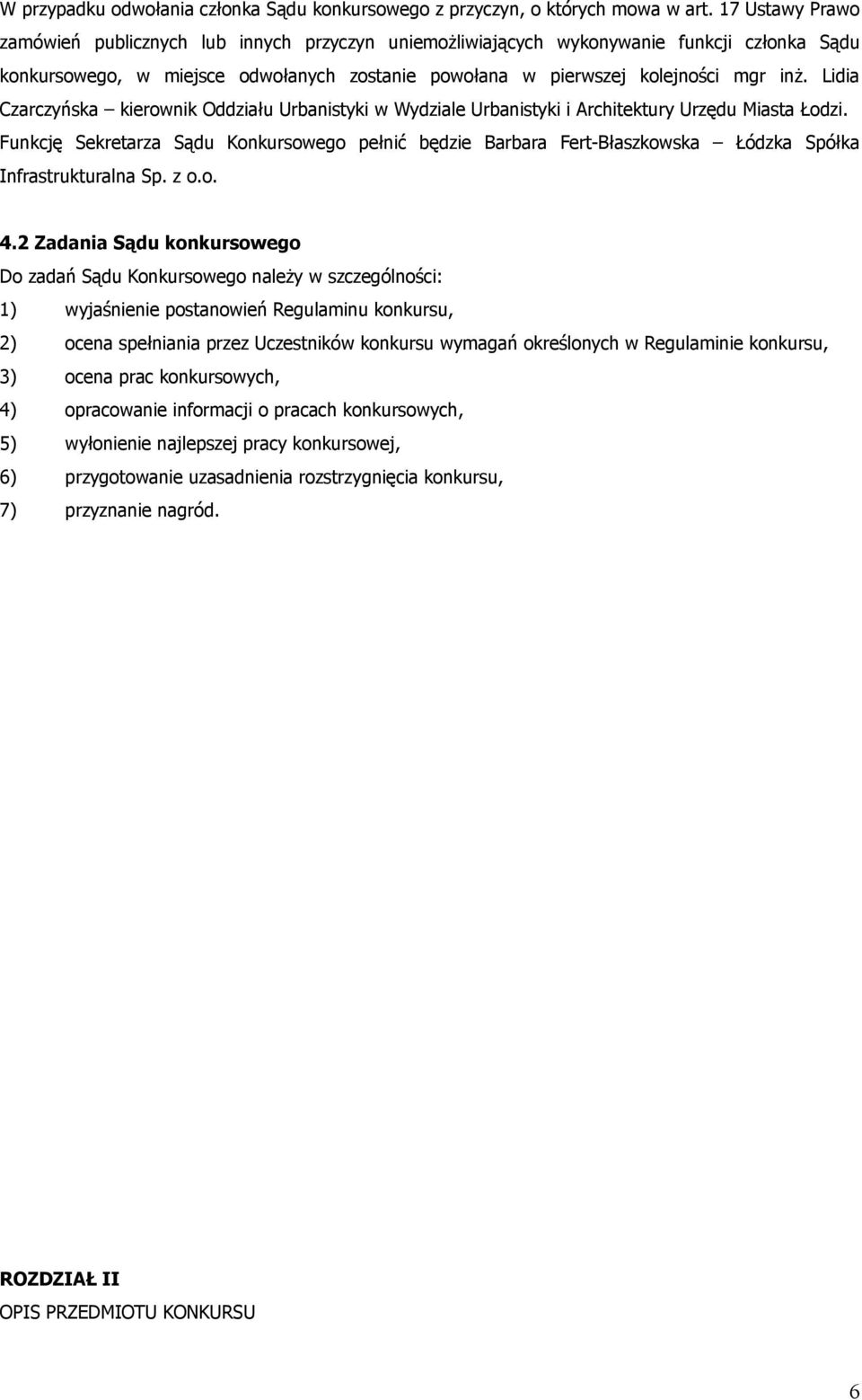 Lidia Czarczyńska kierownik Oddziału Urbanistyki w Wydziale Urbanistyki i Architektury Urzędu Miasta Łodzi.