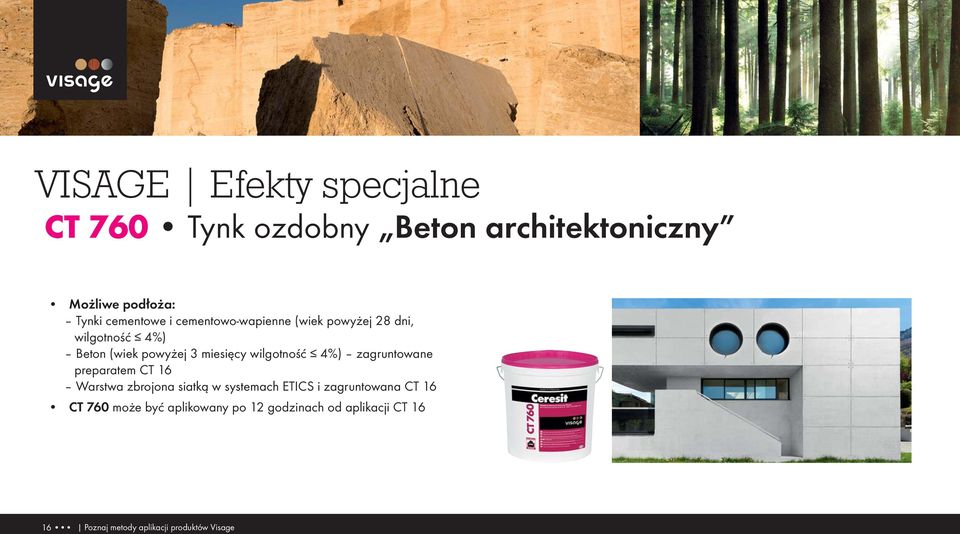 wilgotność 4%) zagruntowane preparatem CT 16 Warstwa zbrojona siatką w systemach ETICS i