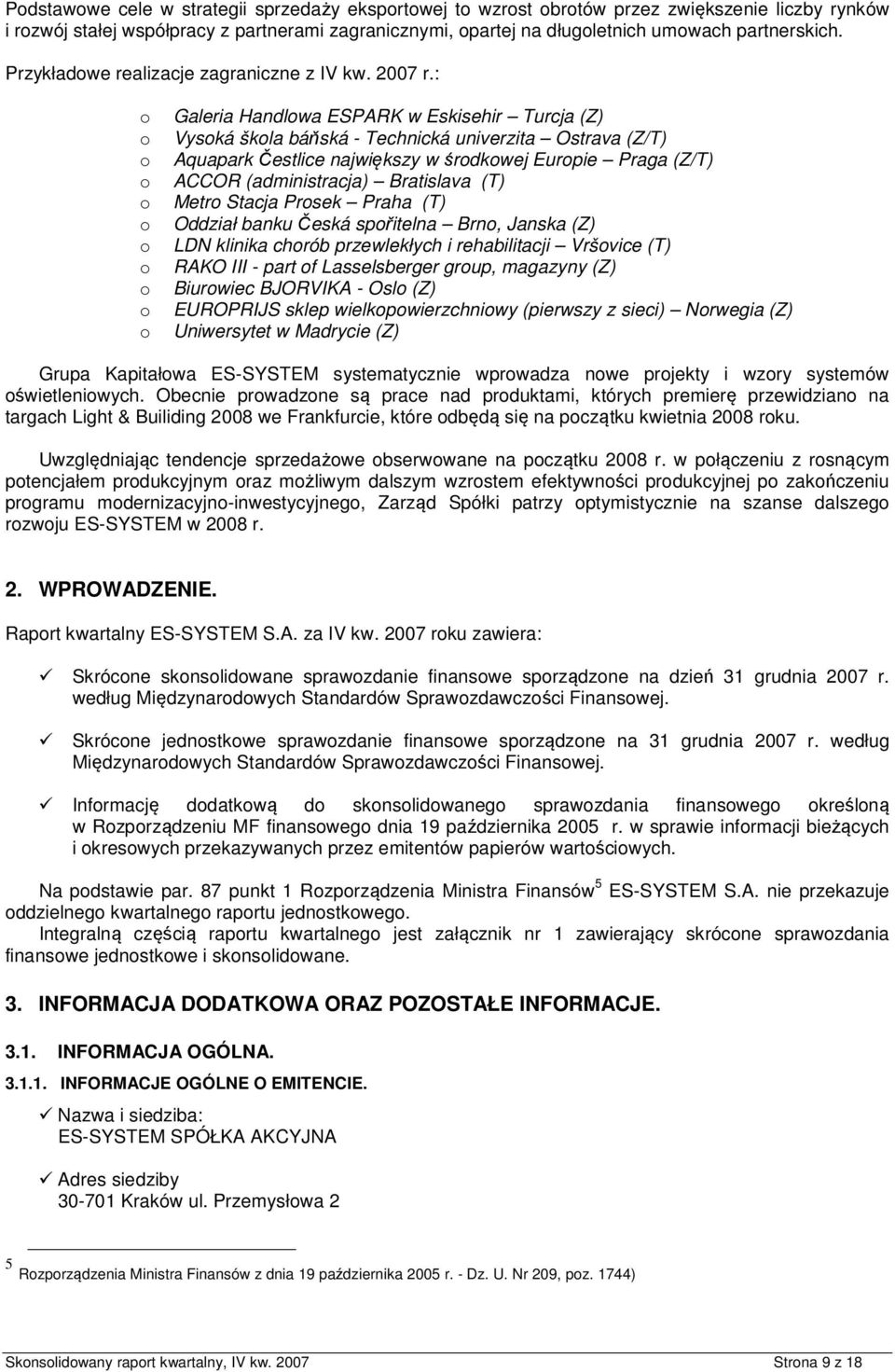 alizacje zagraniczne z IV kw. r.