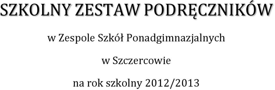 Szkół Ponadgimnazjalnych