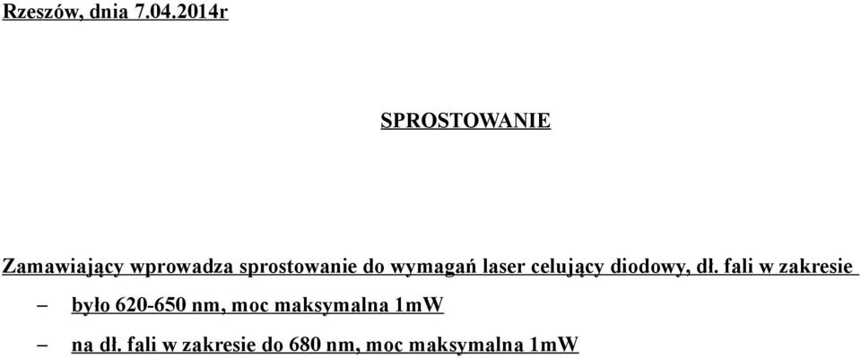 do wymagań laser celujący diodowy, dł.
