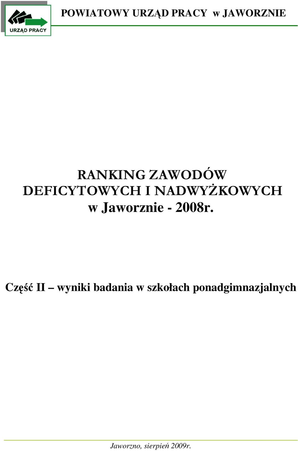 Jaworznie - 2008r.