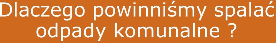 odpady komunalne?