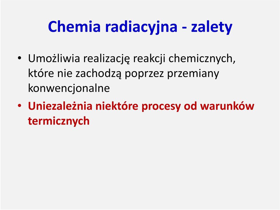zachodzą poprzez przemiany konwencjonalne