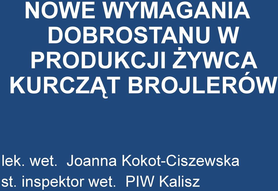 BROJLERÓW lek. wet.