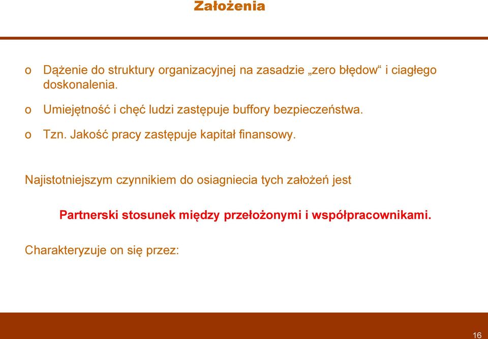 Jakść pracy zastępuje kapitał finanswy.