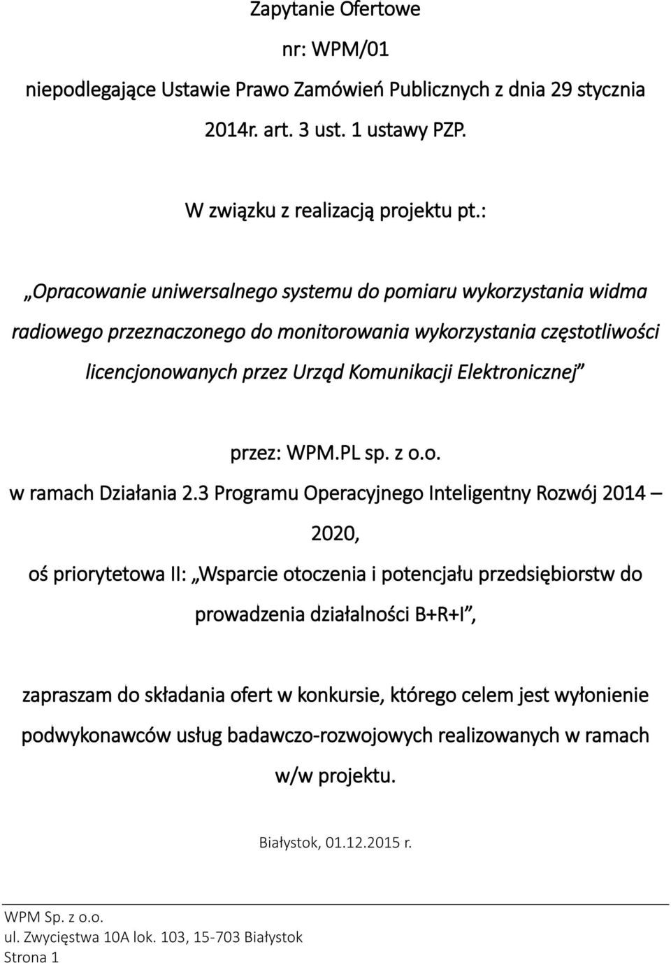 Elektronicznej przez: WPM.PL sp. z o.o. w ramach Działania 2.
