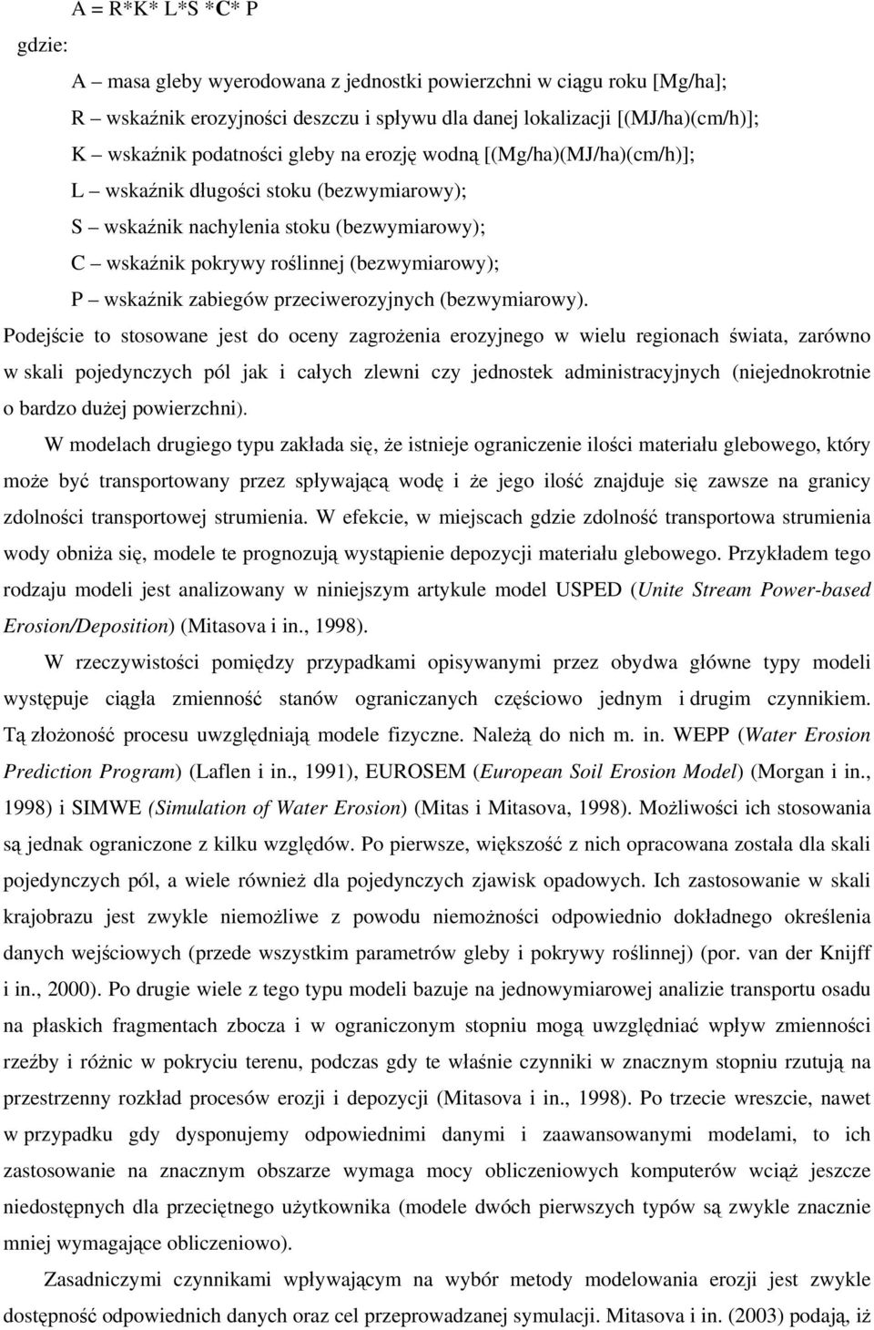 przeciwerozyjnych (bezwymiarowy).