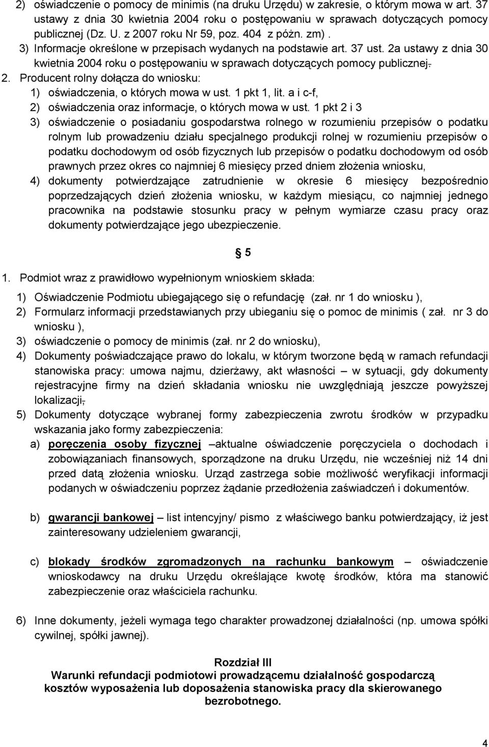 1 pkt 1, lit. a i c-f, 2) oświadczenia oraz informacje, o których mowa w ust.