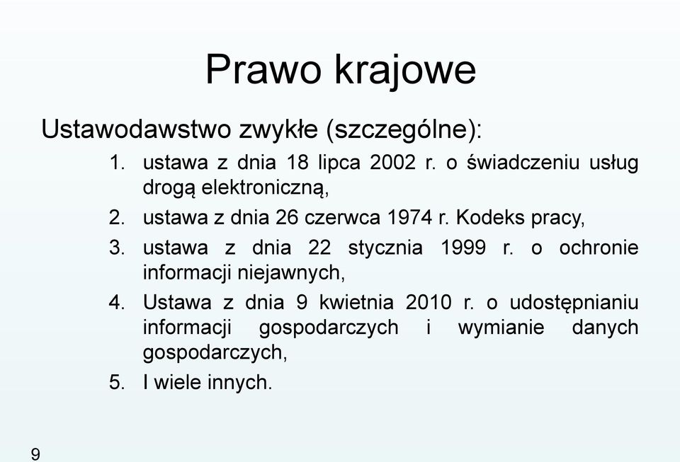 ustawa z dnia 22 stycznia 1999 r. o ochronie informacji niejawnych, 4.
